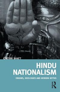 Hindu Nationalism; Chetan Bhatt; 2001