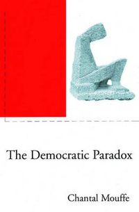The democratic paradox; Chantal Mouffe; 2000