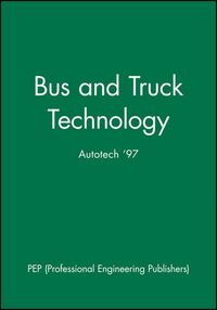 Bus and Truck Technology: Autotech '97; Pepe Winkler; 2005