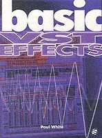Basic VST Effects; Paul White; 2004