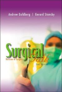 Surgical Talk: Revision In Surgery ; Andrew J Goldberg Obe, Gerard Stansby; 2005