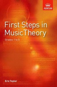 First Steps in Music Theory; Eric Taylor; 1999