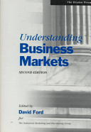 Understanding Business Markets; David Ford, Industrial Marketing & Purcha; 1997