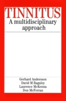 Tinnitus: A Multidisciplinary Approach; Gerhard Andersson, David Baguley; 2005