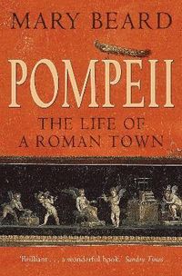 Pompeii; Mary Beard; 2009