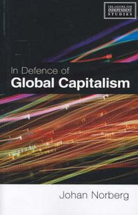 In defence of global capitalism; Johan Norberg; 2005