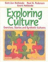Exploring Culture; Geert Hofstede; 2002