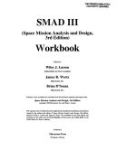 SMAD III: Space Mission Analysis and Design, 3rd Edition : WorkbookSpace technology library; James Richard Wertz, Wiley J. Larson; 1999