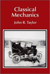 Classical Mechanics; John R Taylor; 2004