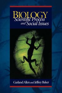 Biology: Scientific Process and Social Issues; Garland Allen; 2001