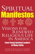 Spiritual Manifestos; Niles Elliot Goldstein; 1999