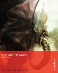 The Art of Maya: An Introduction to 3D Computer Graphics; Autodesk Maya Press; 2007