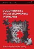 Comorbidities in Developmental Disorders; Martin Bax, Christopher Gillberg; 2010