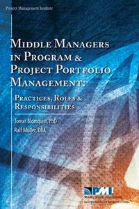 Middle Managers in Program and Project Portfolio Management; Tomas Blomquist; 2006