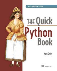 The Quick Python Book; Naomi R Ceder; 2010