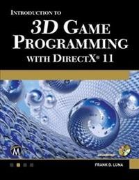 Introduction to 3D Game Programming with Directx 11 Book/DVD Package; Frank D Luna; 2012