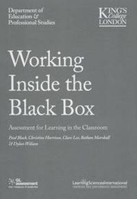 Working Inside the Black Box: Assessment for Learning in the Classroom; Paul Black, Clare Lee, Christine Harrison, Bethan Marshall, Dylan Wiliam; 2014