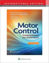 Motor Control: Translating Research Into Clinical PracticeM - Medicine Series; Anne Shumway-Cook, Marjorie H. Woollacott, Jaya Rachwani, Victor Santamaria; 2022