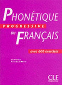 Phonetique Progressive Du Francais: Livre; Lucile Charliac, Annie-Claude Motron; 1998