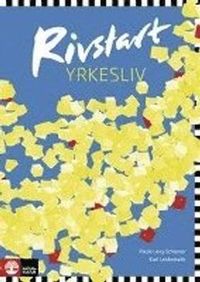 Rivstart Yrkesliv B1-B2. Textbok +MP3-CD; Paula Levy Scherrer, Karl Lindemalm; 2013