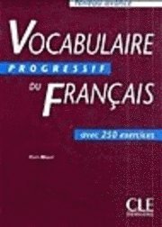 Vocabulaire progressif du français: avec 250 exercices; Claire Leroy-Miquel; 2006
