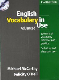 English Vocabulary in Use: Advanced; Michael McCarthy, Felicity O'Dell; 0