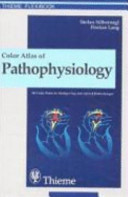 Color Atlas of PathophysiologyThieme Flexibook SeriesThieme electronic book library; Stefan Silbernagl, Florian Lang; 2000