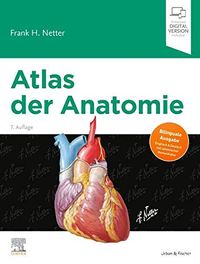 Atlas der Anatomie; Frank H. Netter; 2020