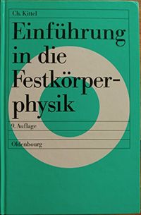 Einführung in die Festkörperphysik; Charles Kittel; 1991