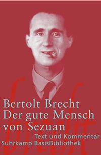Der gute Mensch von Sezuan; Bertolt Brecht; 2004
