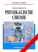 Kurzlehrbuch Physikalische Chemie; Peter W. Atkins; 2001