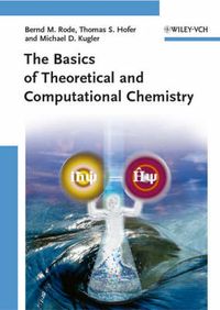 Basics of theoretical and computational chemistry; Michael Kugler; 2007