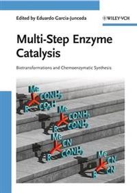 Multi-Step Enzyme Catalysis: Biotransformations and Chemoenzymatic Synthesi; Editor:Eduardo Garcia-Junceda; 2008