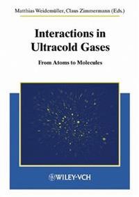 Interactions in Ultracold Gases: From Atoms to Molecules; Matthias Weidemüller; 2003