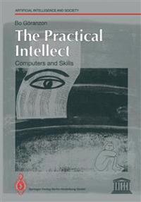 The Practical Intellect; Bo Göranzon; 1992
