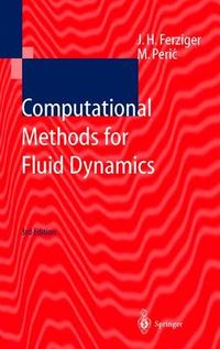 Computational Methods for Fluid Dynamics; Ferziger Joel H., Peric Milovan; 2001