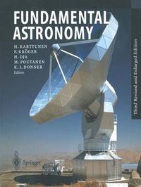 Fundamental Astronomy; H. Kartunnen, Hanna Karttunen, P. Kroger; 1996