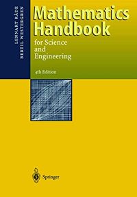 Mathematics handbook for science and engineering; Lennart Råde; 1999