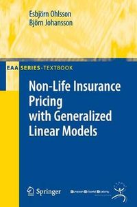 Non-Life Insurance Pricing with Generalized Linear Models; Esbjrn Ohlsson, Bjrn Johansson; 2010