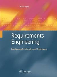 Requirements Engineering; Klaus Pohl; 2010
