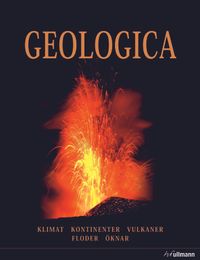 Geologica : klimat, kontinenter, vulkaner, floder, öknar; null; 2014