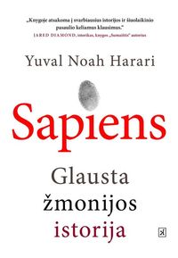 Sapiens: glausta žmonijos istorija; Yuval Noah Harari; 2020