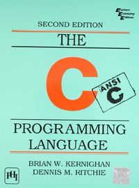 The C Programming LanguageEastern economy editionPrentice-Hall software series; Brian W. Kernighan, Dennis M. Ritchie; 1988