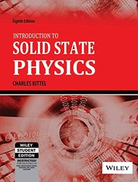 Introduction to Solid State Physics; Charles Kittel; 2015