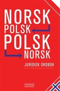 Norsk-polsk polsk-norsk juridisk ordbok; Romuald Iwanow, Maciej Iwanow, Michal Jan Filipek; 2010