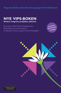 Nye VIPS-boken; Margareta Ehnfors, Anna Ehrenberg, Ingrid Thorell-Ekstrand; 2015