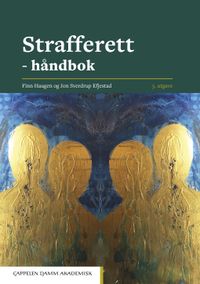 Strafferett - Håndbok; Finn Haugen, Jon Sverdrup Efjestad; 2019