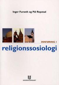 Innföring i religionssosiologi; Inger Furseth; 2003