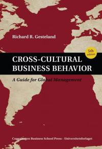 Cross-cultural business behavior; Richard R. Gesteland; 2012