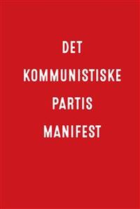 Det kommunistiske manifest; Karl Marx; 2016